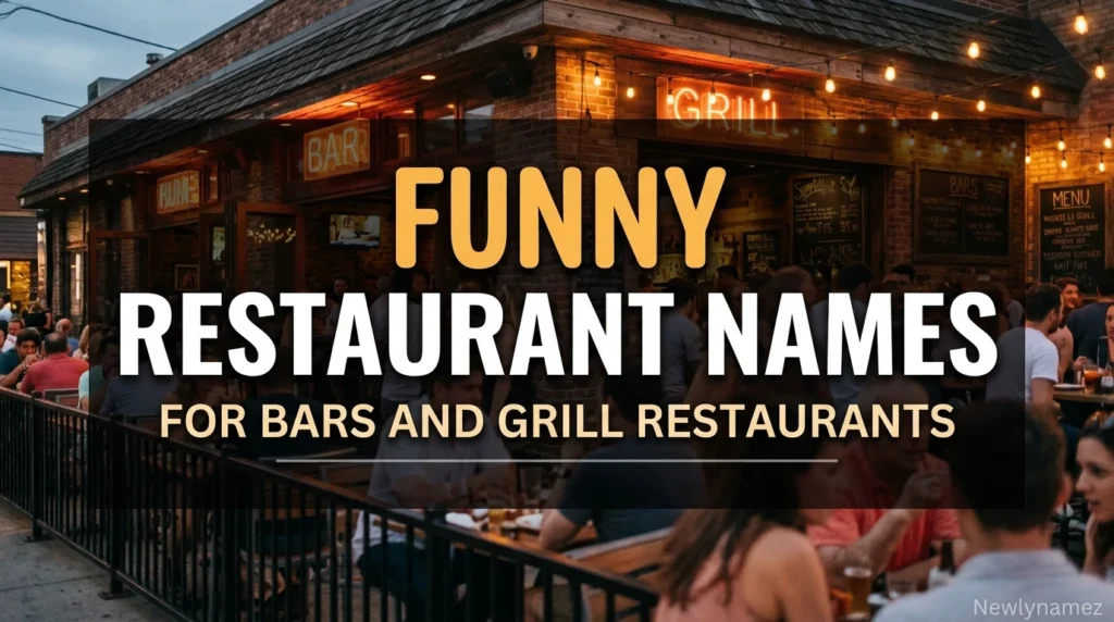 Funny Restaurant Names for Bars and Grill Restaurants