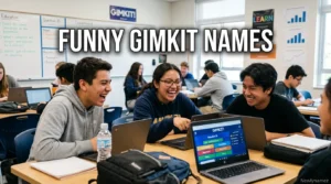 Funny Gimkit Names